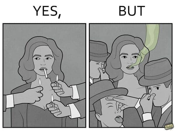 A Yes But comic strip critiquing main character syndrome, showing a woman whose cigarette smoke is bothering everyone else.