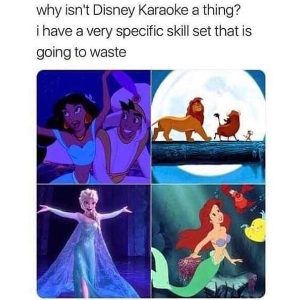 A funny Disney meme about the very specific skill set required for Disney karaoke.