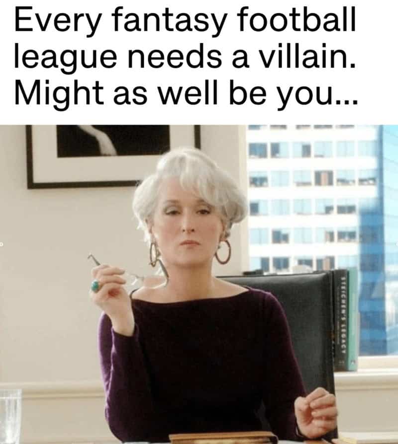 Elegant woman smirking with caption: “Every fantasy football league needs a villain. Might as well be you…”