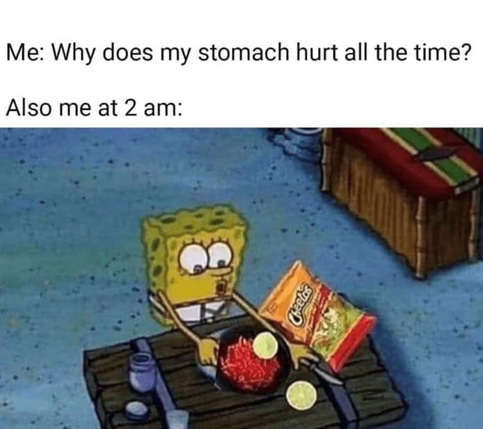 A funny food meme with SpongeBob eating spicy food at 2 AM and wondering why his stomach hurts.
