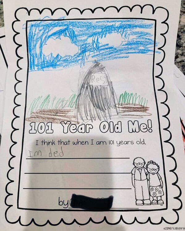School page “101 Year Old Me!” with a gravestone drawing; text says, “I’m ded.”