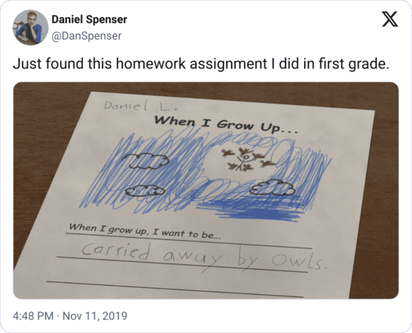 Tweet showing a first-grade page: “When I grow up, I want to be… carried away by owls,” with crayon clouds and birds.