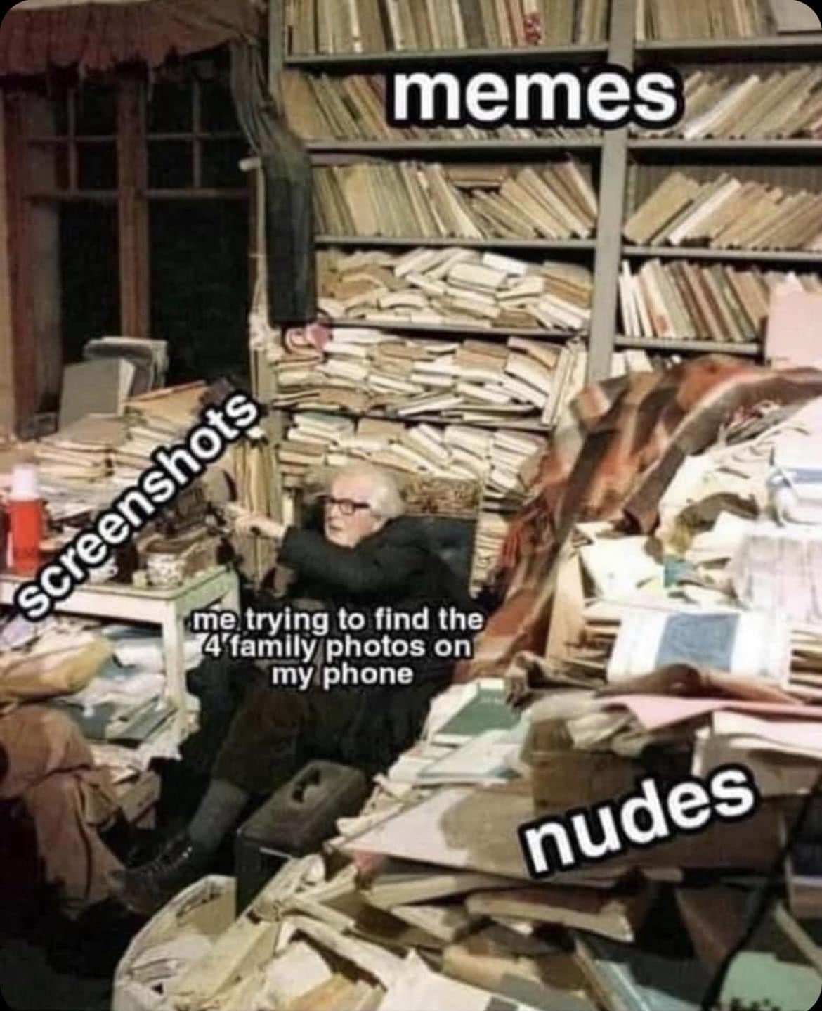 A classic object-labeling meme of a man in a cluttered room, representing the struggle of finding family photos on a disorganized phone.