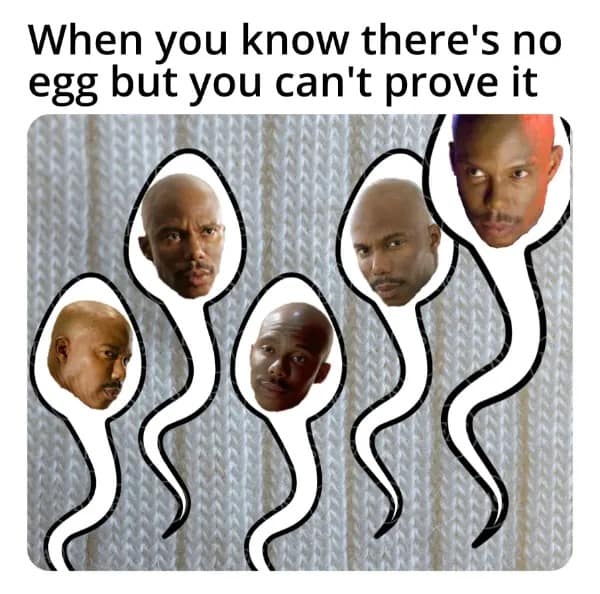 A very niche meme using several images of the character Sgt. James Doakes from the TV show Dexter to represent sperm who are suspiciously looking for an egg.