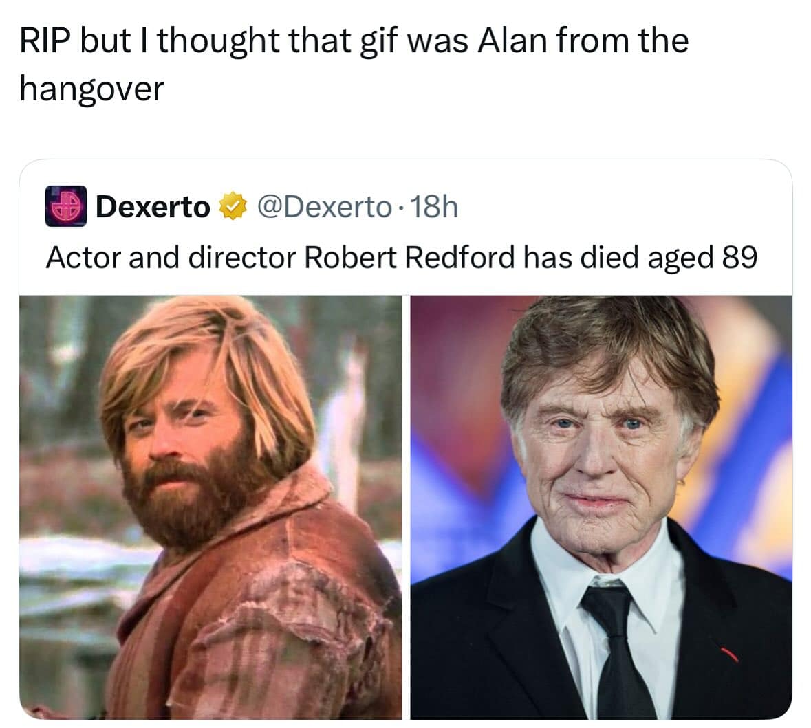 A funny meme where someone confuses the Robert Redford nodding GIF with the character Alan from "The Hangover."