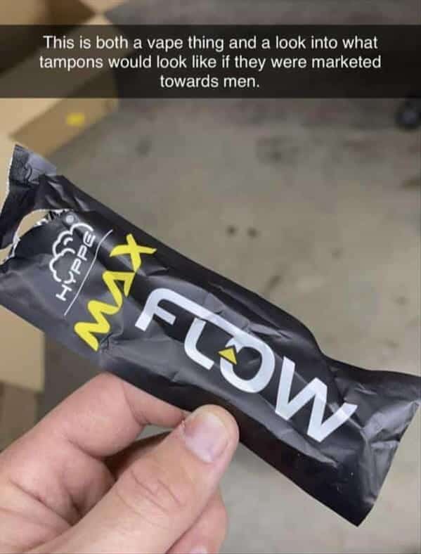 A funny photo of a Hyppe Max Flow vape, with a caption that points out that the product's branding also looks like how tampons would be marketed towards men.