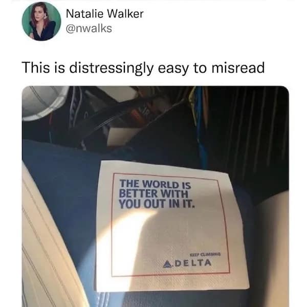 A Delta Airlines napkin with a poorly worded inspirational quote that is easily misread as a dark insult.