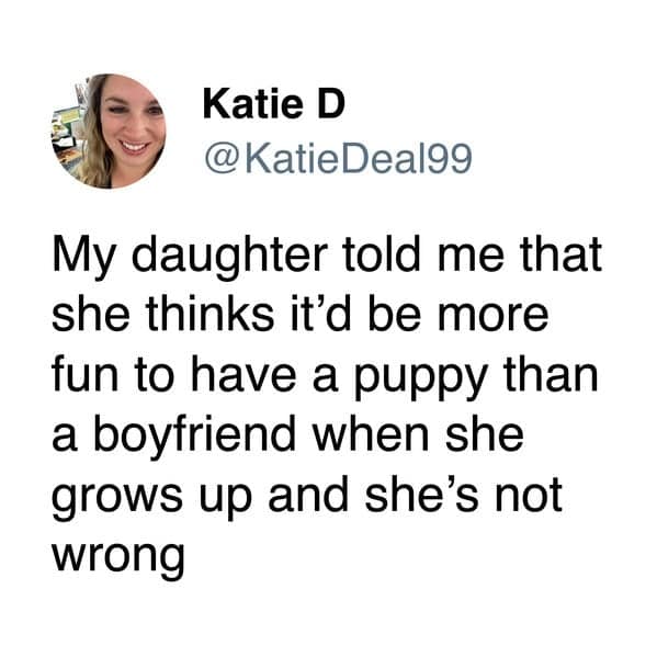 Tweet from a mom saying her daughter thinks a puppy would be more fun than a boyfriend.