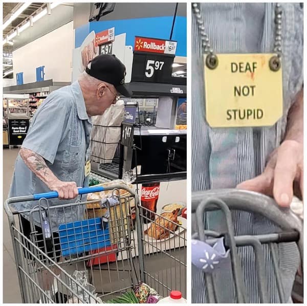 A two-panel photo of an elderly deaf man who is shopping at Walmart while wearing a small, handmade sign around his neck that says "DEAF NOT STUPID."