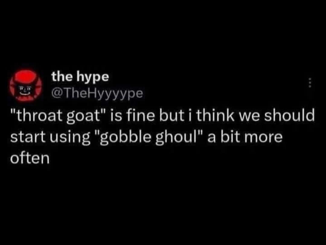 A funny and crude tweet suggesting the term "gobble ghoul" as a spooky alternative to another popular slang term.