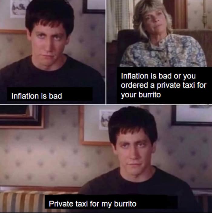 A funny and relatable meme from the movie Donnie Darko, where Jake Gyllenhaal's character admits he's broke because he ordered a "private taxi for my burrito."
