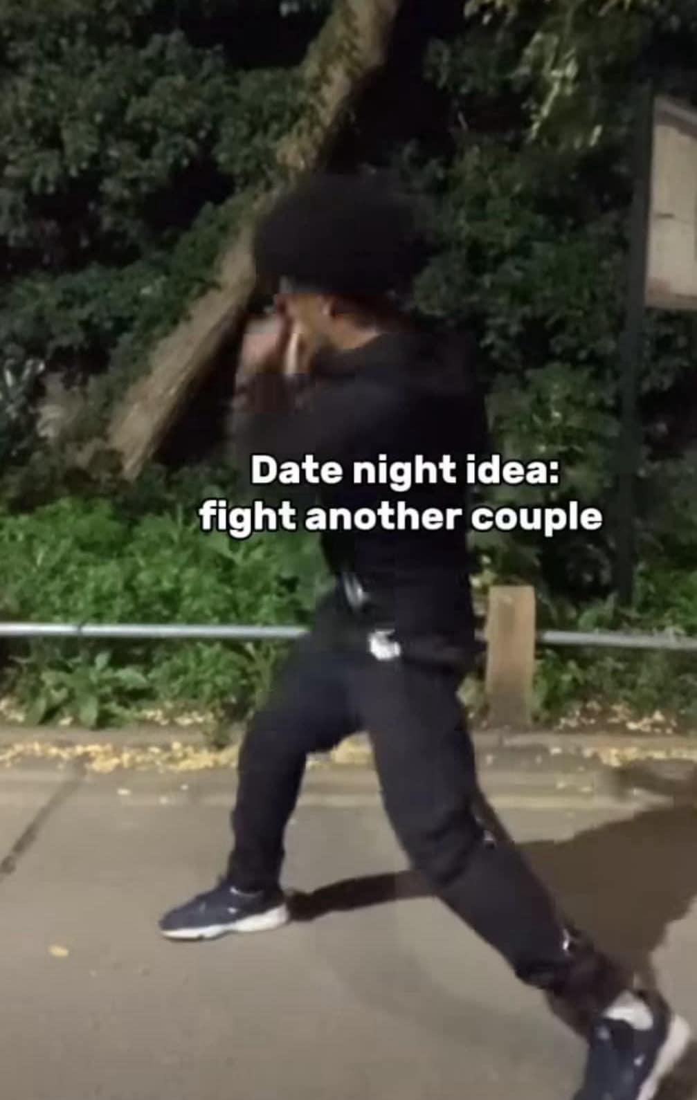 A funny picture proposing a terrible but hilarious date night idea: to go out and fight another couple.
