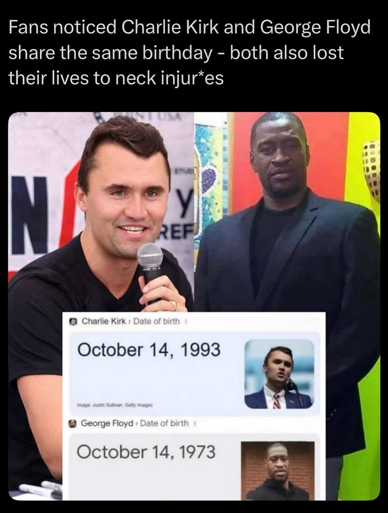A dark humor meme comparing Charlie Kirk and George Floyd's shared birthday and cause of death.
