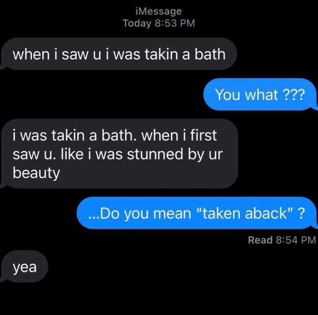 A hilarious "bone apple tea" text message fail where someone says "takin a bath" instead of the phrase "taken aback."