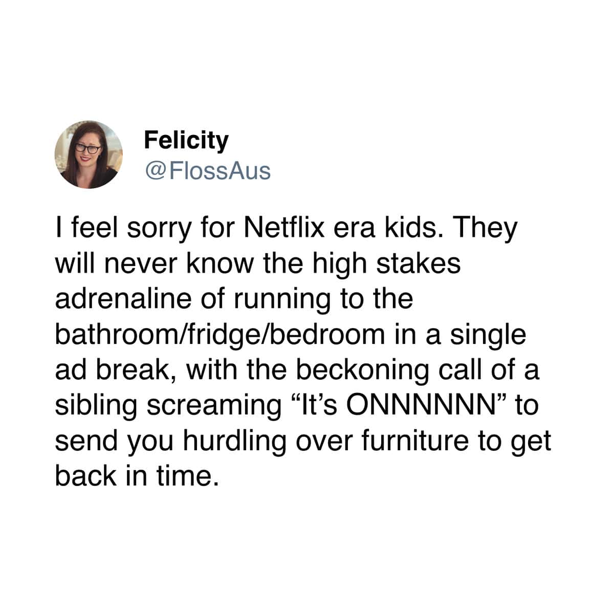 A Gen X meme tweet about the high-stakes adrenaline of running to the bathroom during an ad break.