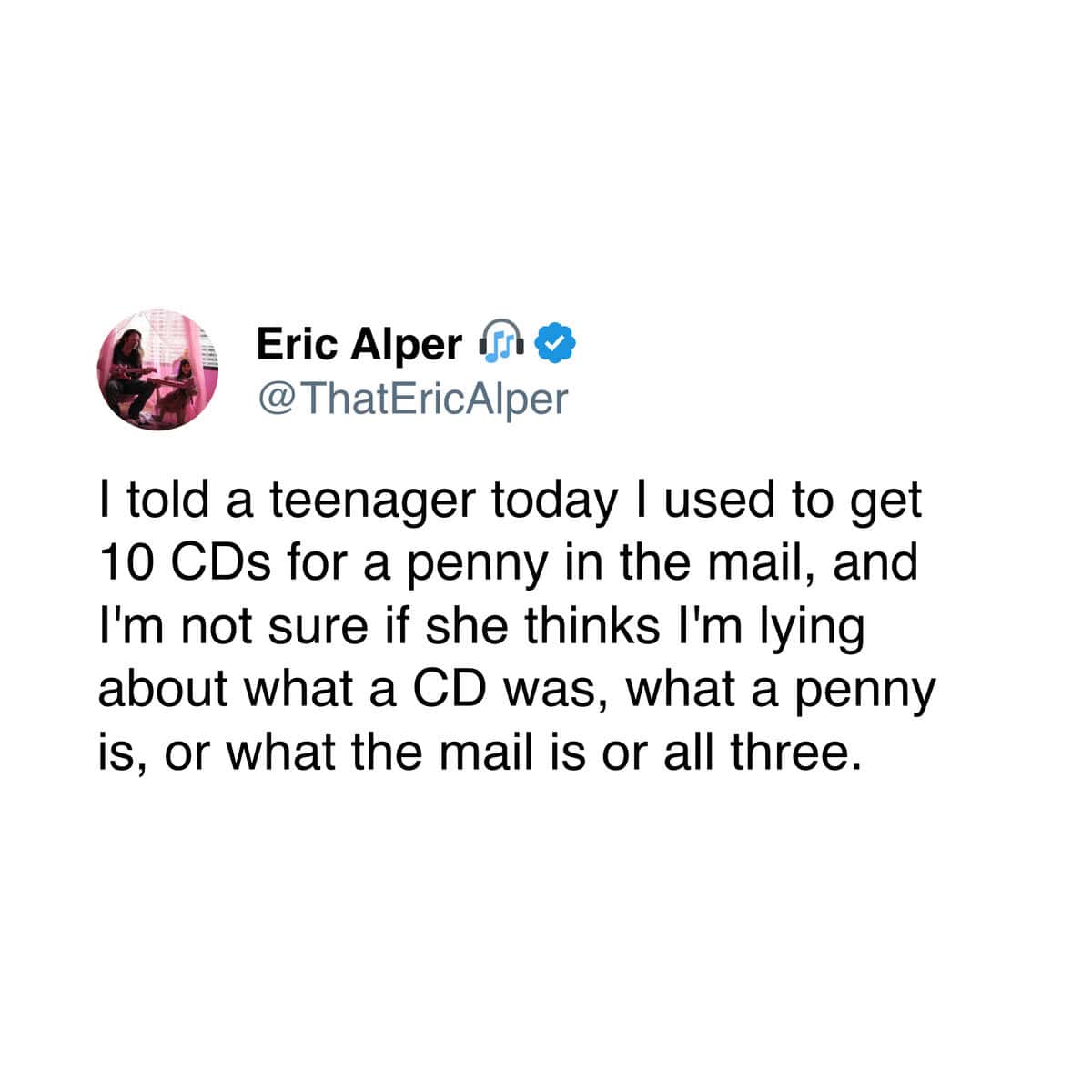 A Gen X meme about the confusion of telling a teenager about Columbia House CD clubs.