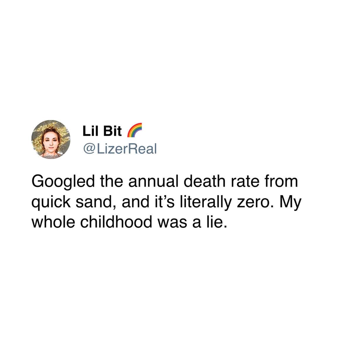 A Gen X meme tweet about discovering that the childhood fear of quicksand was a lie.