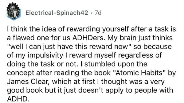 A Reddit comment explaining why rewarding yourself after a task is hilariously bad ADHD advice because of impulsivity.
