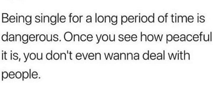 An introvert dating meme about how the peace of single life can make you not want to date.