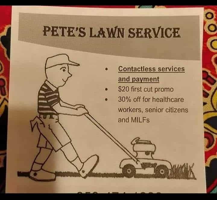 A funny lawn service flyer meme offering a very specific and surprising discount to certain clientele.