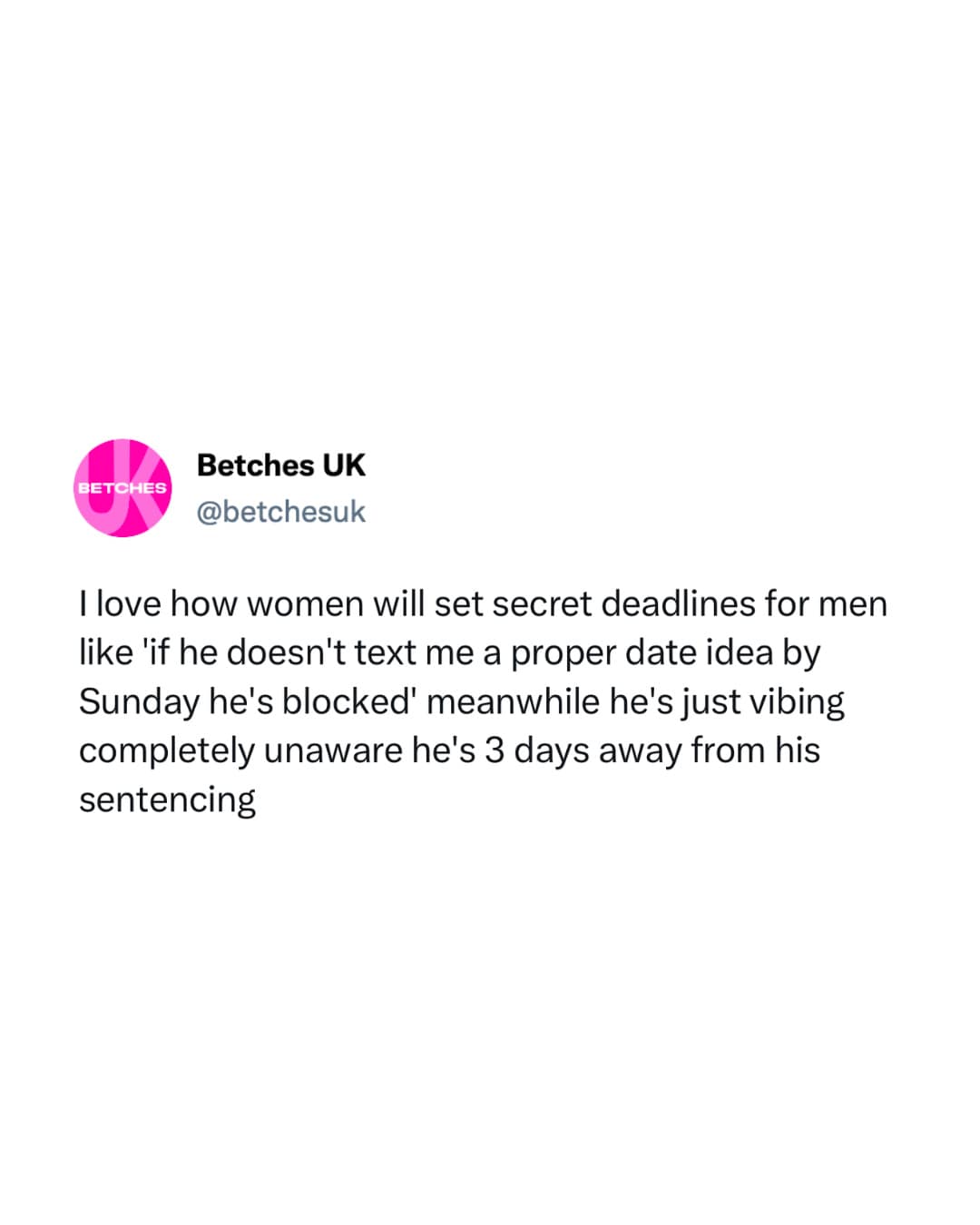 A meme dump of a tweet describing how women set secret deadlines for men in the dating world.