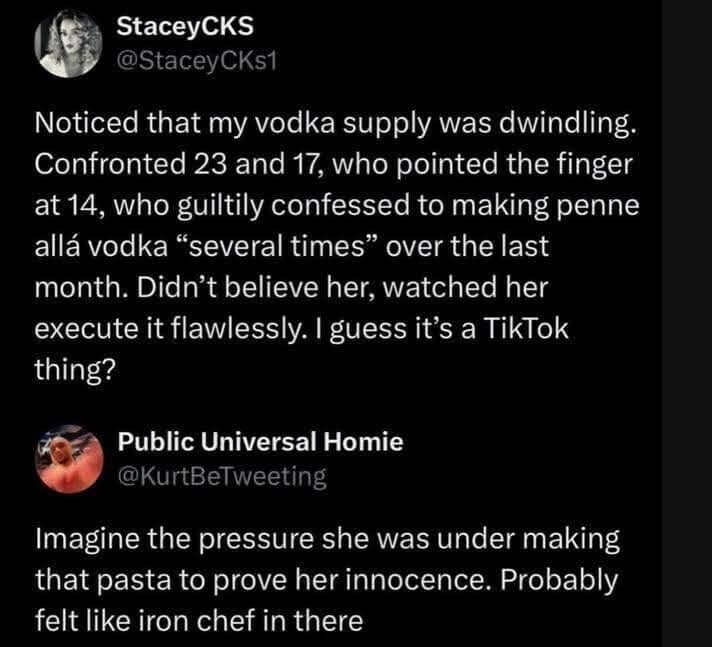 A hilarious meme from a tweet about a mom who found out her daughter was stealing her vodka for a viral TikTok pasta recipe.