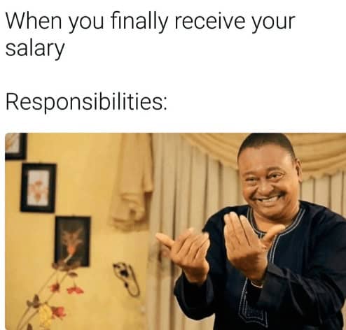 A meme of a man greedily rubbing his hands, representing all your bills and responsibilities waiting for your salary.
