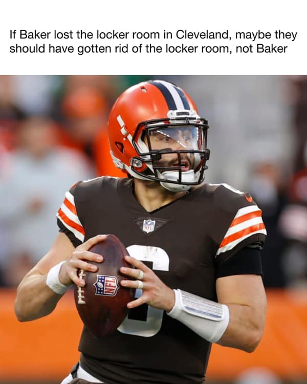 A funny NFL meme with a pun about Baker Mayfield "losing the locker room" when he played for the Cleveland Browns.