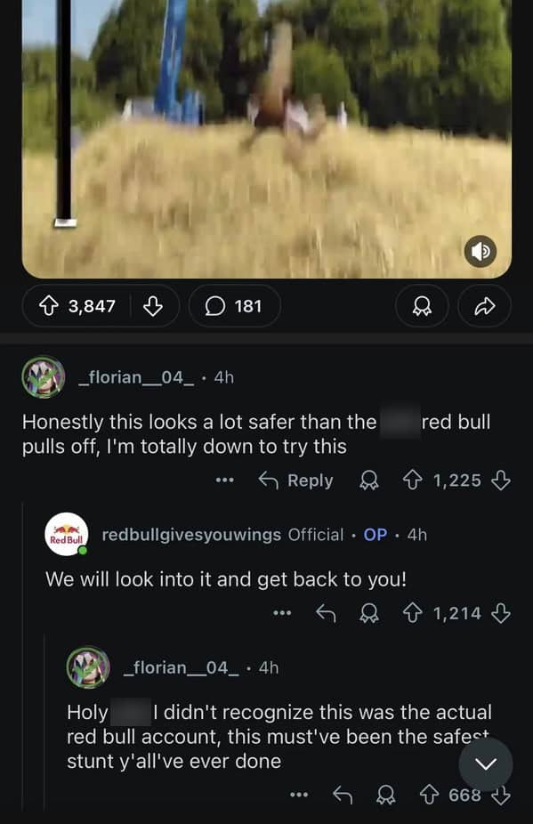 A funny screenshot of a Reddit user who is very surprised and shocked after they realize they were talking to the official Red Bull corporate account about a stunt video.