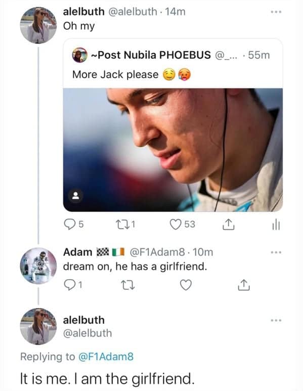 A funny Twitter exchange where a user tells a woman that a famous racecar driver has a girlfriend, only for the woman to reveal that she is, in fact, the girlfriend.
