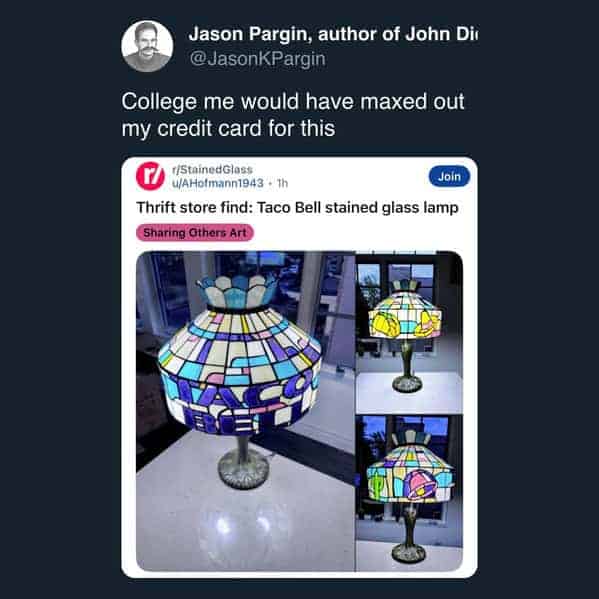 A tweet from author Jason Pargin showing a photo of a beautiful and rare, vintage, stained-glass Taco Bell lamp that was found at a thrift store.