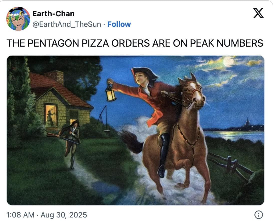 Tweet over a Paul Revere–style painting, caps text “THE PENTAGON PIZZA ORDERS ARE ON PEAK NUMBERS.”