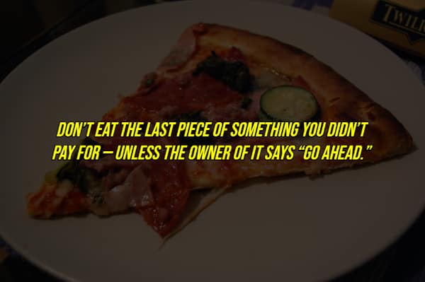A single slice of pizza on a plate illustrates the unwritten rule about taking the last piece.