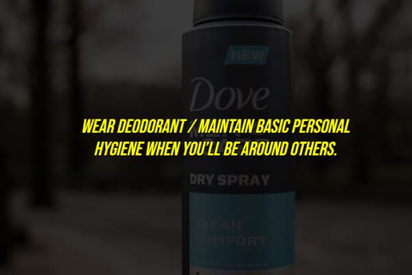 A can of deodorant reminding people of the unwritten rule of practicing good personal hygiene.