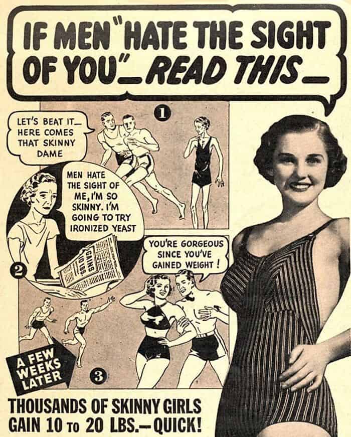 A vintage ad from the past that body shames "skinny girls" and encourages them to gain 10 to 20 pounds in order to be seen as attractive to men.