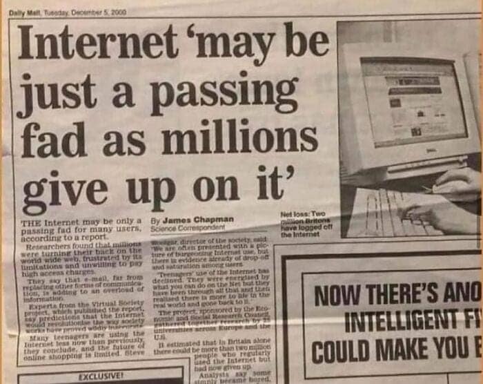 A weird photo with no context of a 2000 newspaper article calling the internet a passing fad.