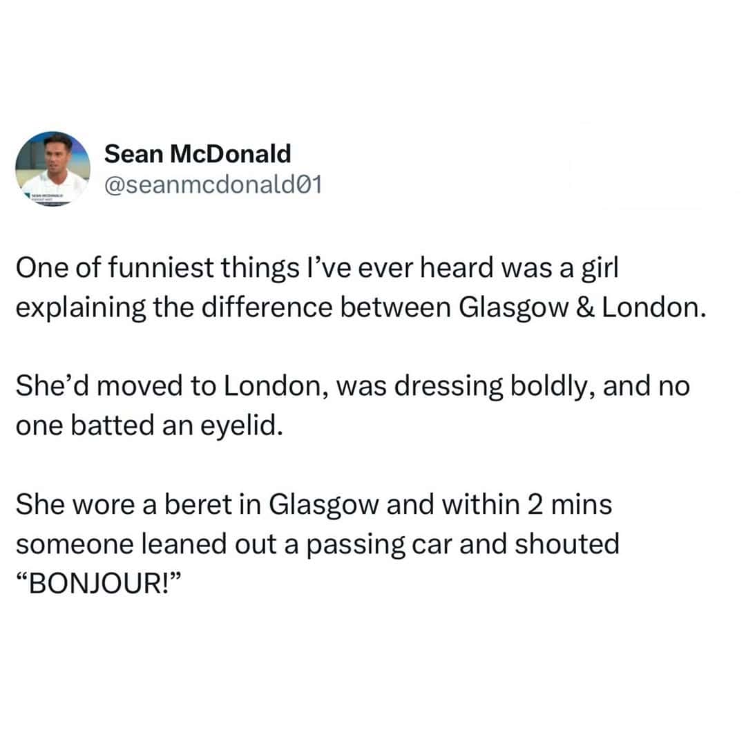 A funny British tweet telling a story about the different cultural reactions to wearing a beret in Glasgow versus London.