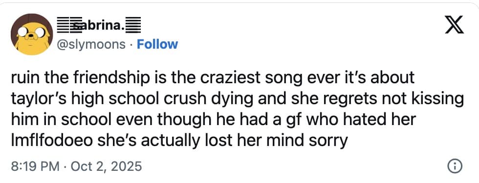 A Taylor Swift meme tweet summarizing the wild plot of a new song, "Ruin the Friendship."