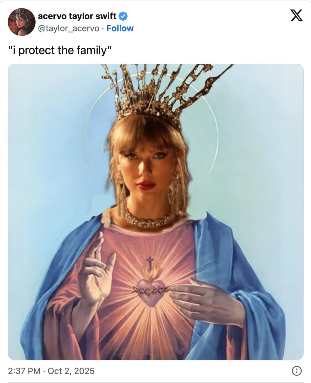 A Taylor Swift meme where she is photoshopped as a religious icon with the caption "I protect the family," referring to her fans.