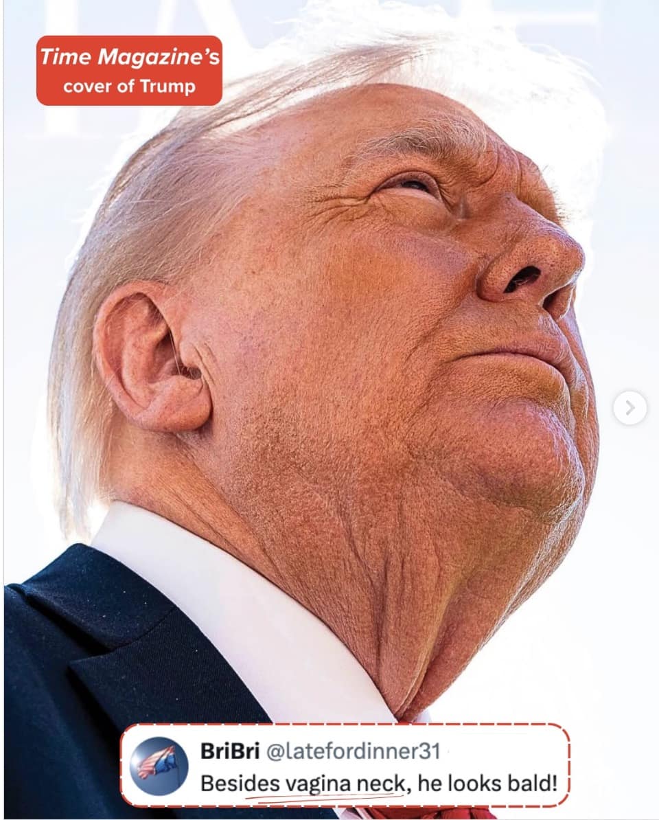 A crude but funny Trump Time Magazine photo meme tweet making jokes about his neck.