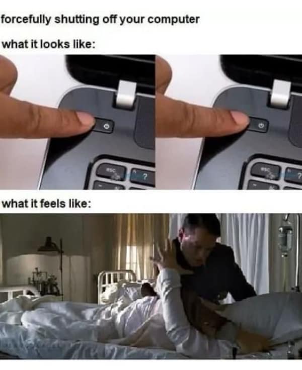 A funny tech meme comparing the feeling of a hard computer shutdown to a dramatic death scene from Inception.