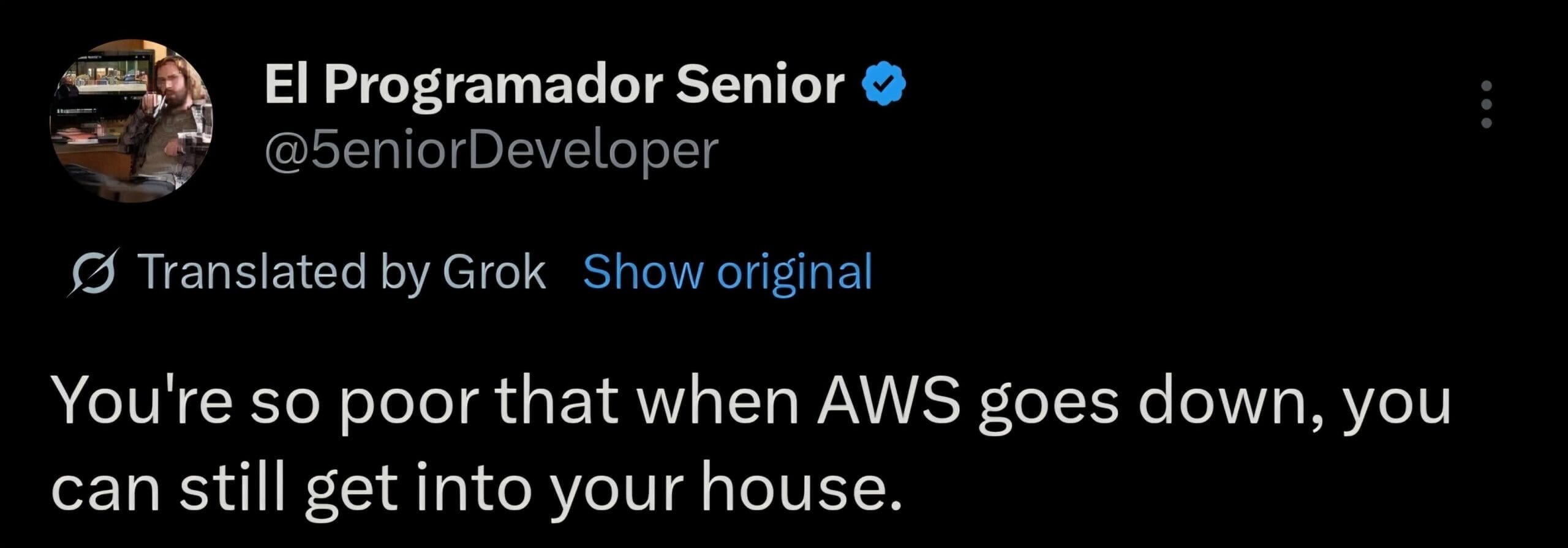 A funny AWS outage meme tweet joking only rich people with smart homes are locked out during outages.