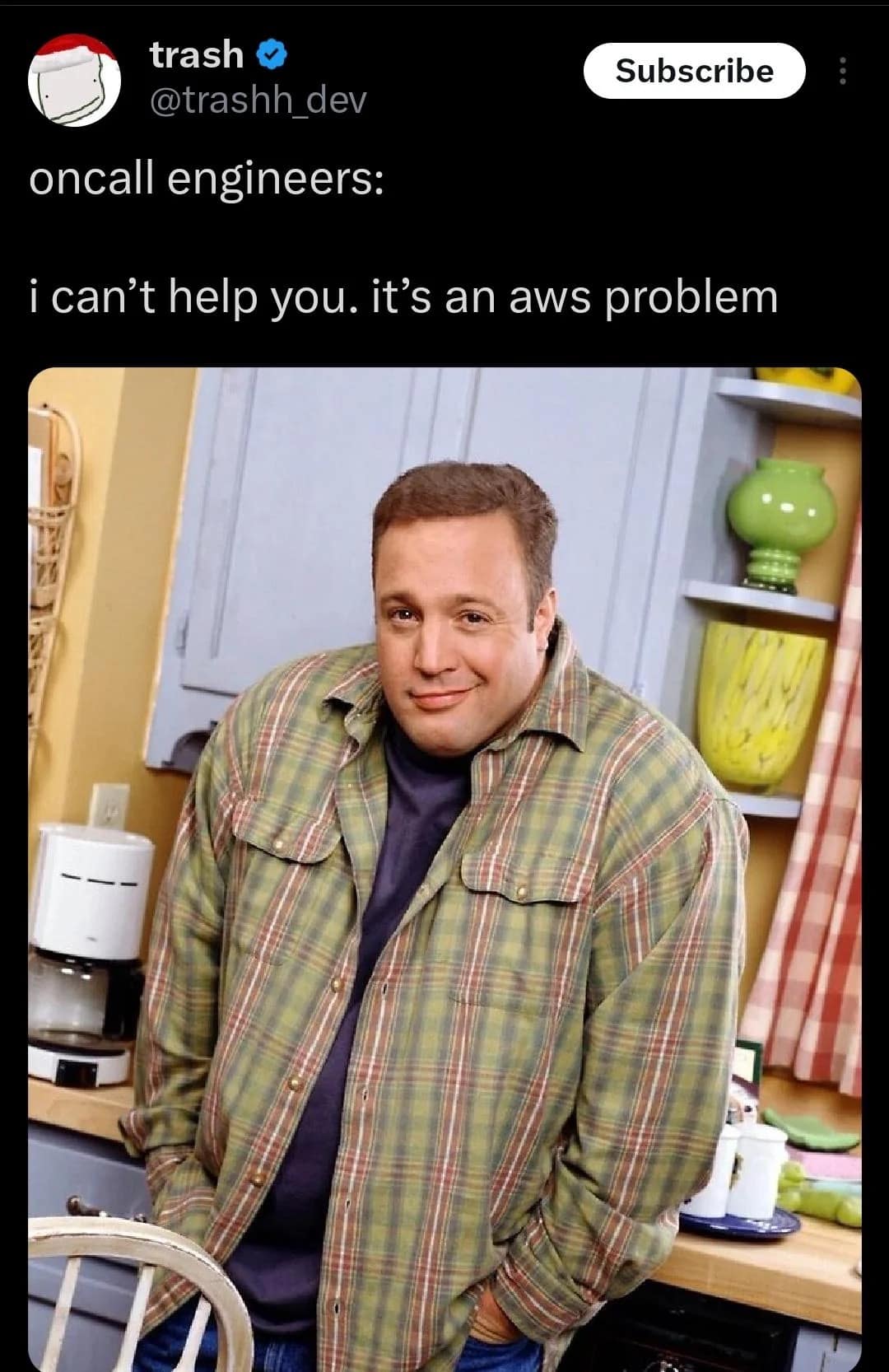 Kevin James shrugging AWS outage meme representing engineers blaming AWS during downtime