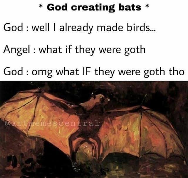 A funny bat meme explaining that bats are just "goth birds" according to God and an angel.