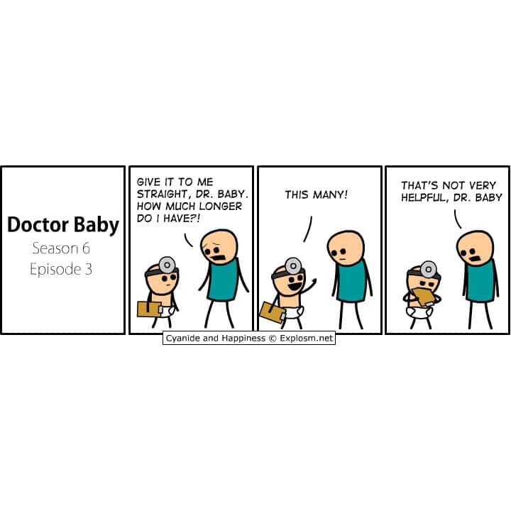 A funny Cyanide and Happiness comic from the "Doctor Baby" series where a patient gets an unhelpful diagnosis.