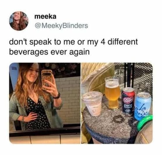 This classic meme perfectly captures the "beverage goblin" lifestyle of needing four different drinks at once