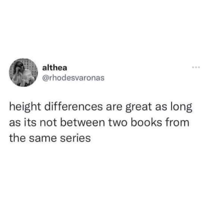 A classic meme of a viral tweet that book lovers will find deeply relatable.