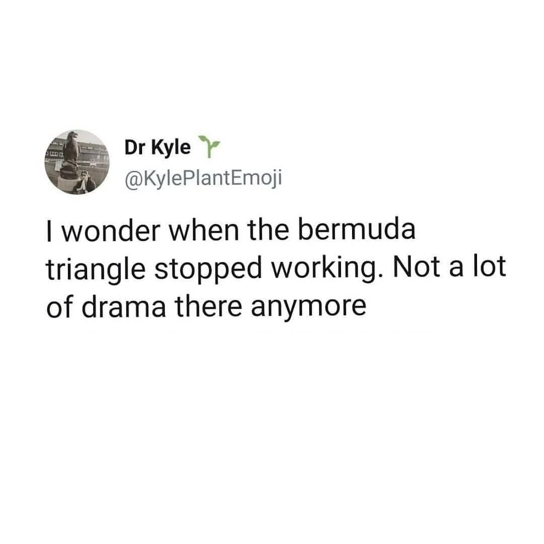 Funny classic meme viral tweet wondering whatever happened to the mysterious Bermuda Triangle
