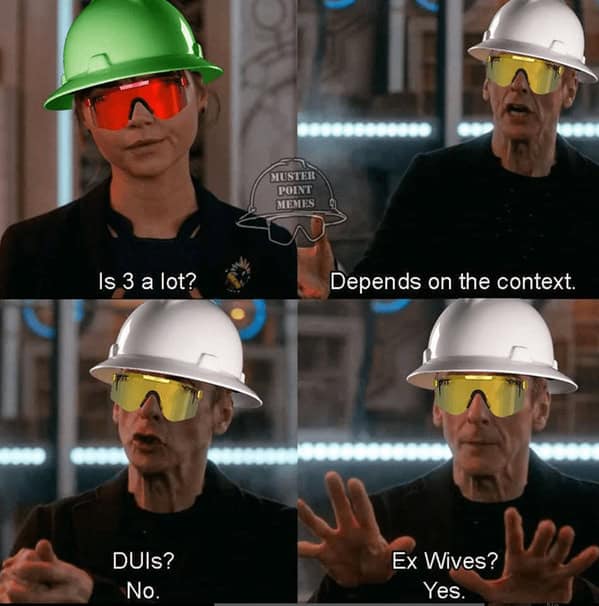 A dark humor construction worker meme using the "Is 3 a lot?" format to make a joke about DUIs versus ex-wives.