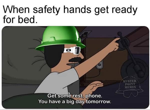 A funny blue collar meme with a character from Bob's Burgers photoshopped with safety gear, representing a "safety hands" getting ready for bed.